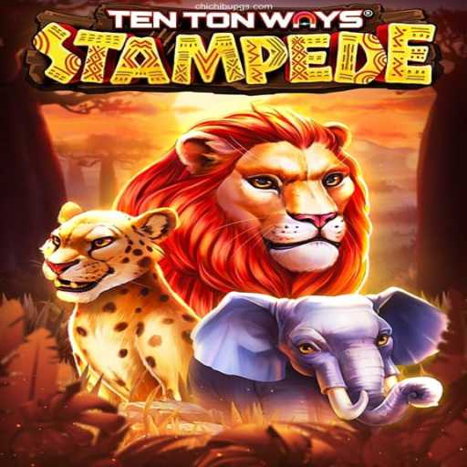 Exploring the World of TenTonWaysStampede: A Thrilling Gaming Adventure